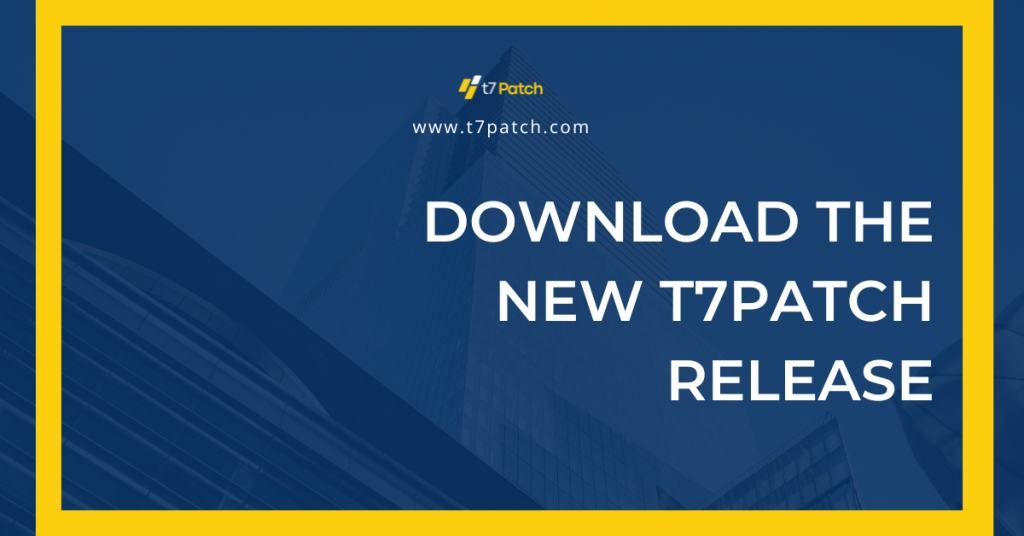 T7Patch update- Download the New T7Patch Release