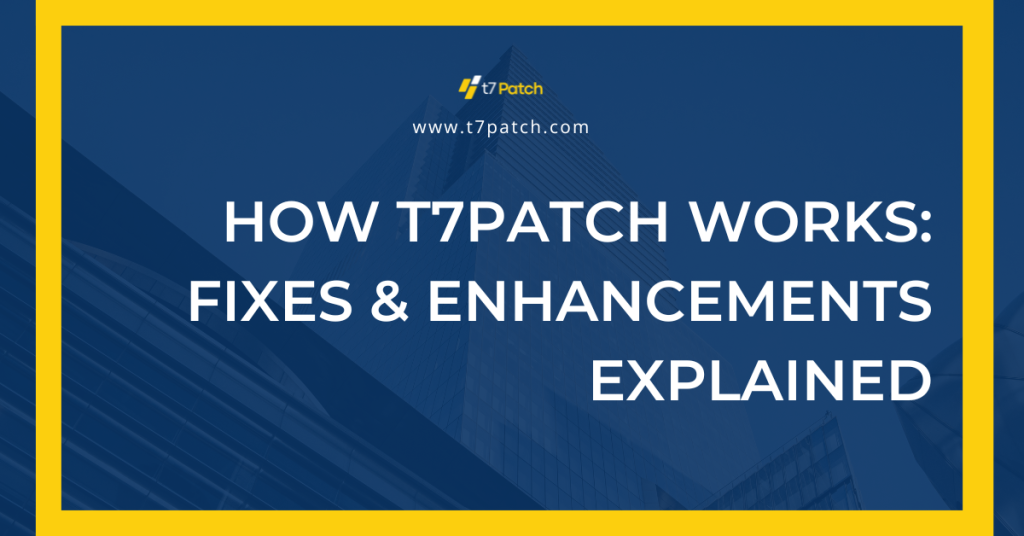 How T7Patch Works