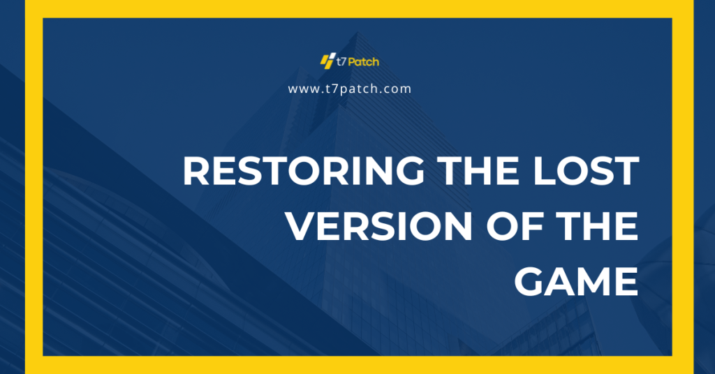 Restoring the Lost Version of the Game
